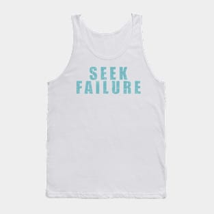 Seek Failure Tank Top